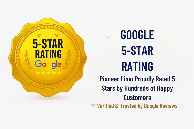 GOOGLE 5-STAR RATING Pioneer Limo